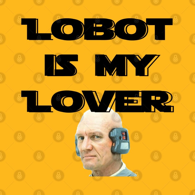 Lobot Lover by pizzwizzler