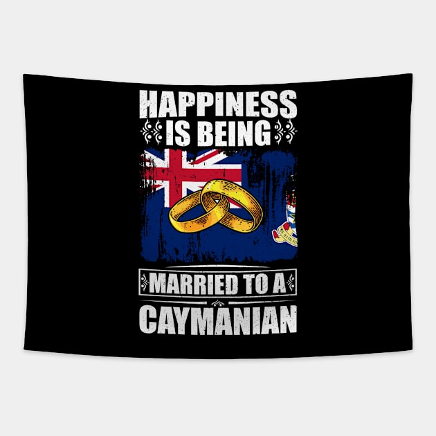 Happiness Is Being Married To A Caymanian Tapestry by Calenda