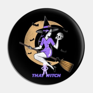 That Witch T- Shirt Pin