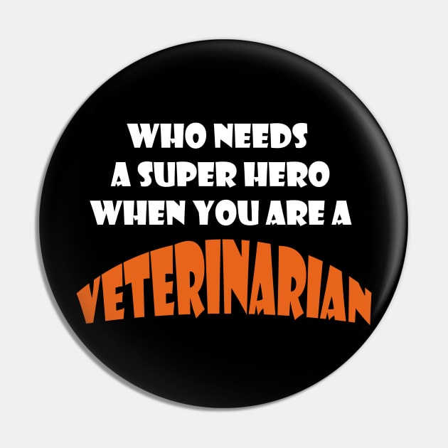 Who needs a super hero when you are a Veteinarian T-shirts and more Pin by haloosh