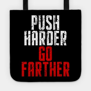 Push Harder Go Farther Workout Tote