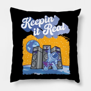 Keepin' It Real Astronaut Pillow