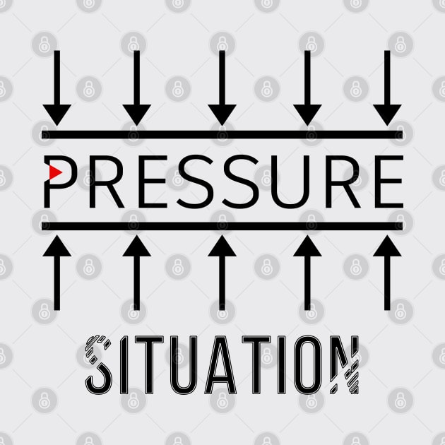 Pressure Situation by Art Rod