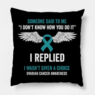 ovarian cancer survival - teal ribbon awareness month Pillow