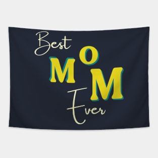 Best mom ever Tapestry