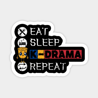 Eat Sleep K-Drama Repeat Magnet