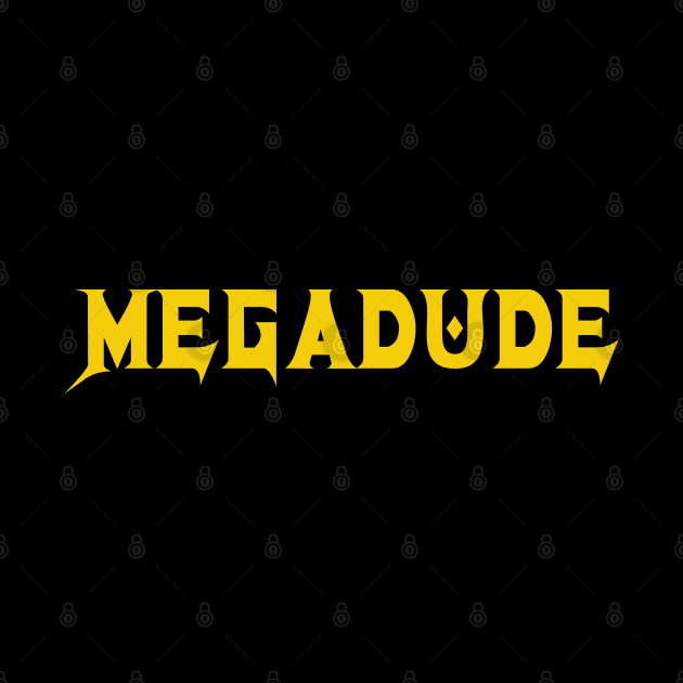 MEGADUDE by BludBros