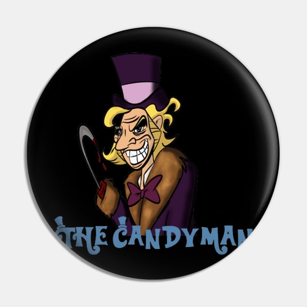 Willy Wonka is..The Candyman Pin by Cartoonguy