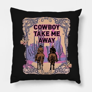 Vintage Graphic Cowboy Take Me Away Western Cowboy Pillow