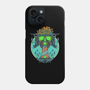 work suck Phone Case