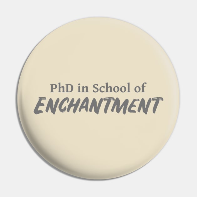 PhD in School of Enchantment DND 5e Pathfinder RPG Role Playing Tabletop RNG Pin by rayrayray90