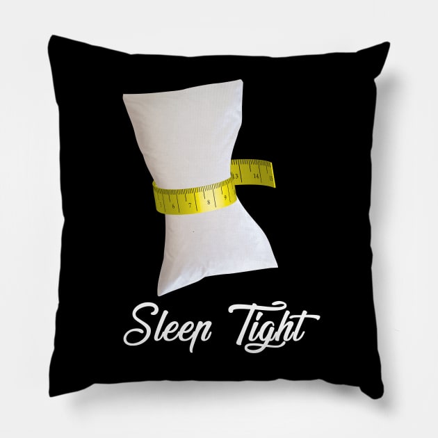 Sleep Tight Pun - Dad Joke Pillow by digitkings