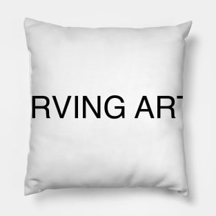 STARVING ARTIST Pillow