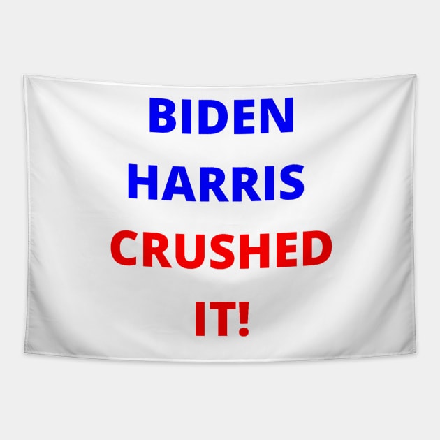 BIDEN HARRIS CRUSHED IT! Tapestry by PLANTONE