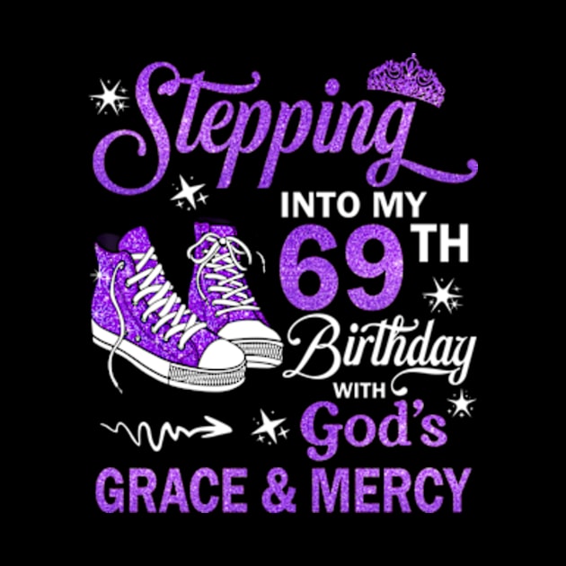 Stepping Into My 69th Birthday With God's Grace & Mercy Bday by MaxACarter