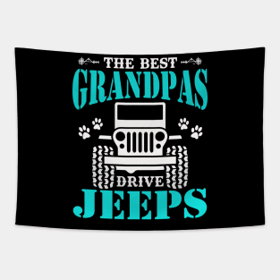 The Best Grandpas Drive Jeeps Cute Dog Paws Father's Day Gift Jeep Men Jeep Grandpa Jeep Dad Jeep Papa Jeep Father Jeeps Lover Tapestry