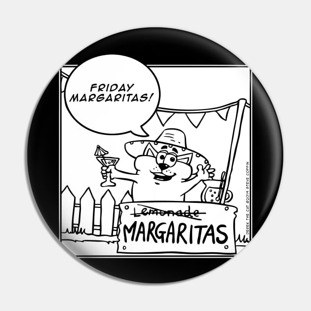 Derek the Cat - Friday Margaritas Pin by scoffin