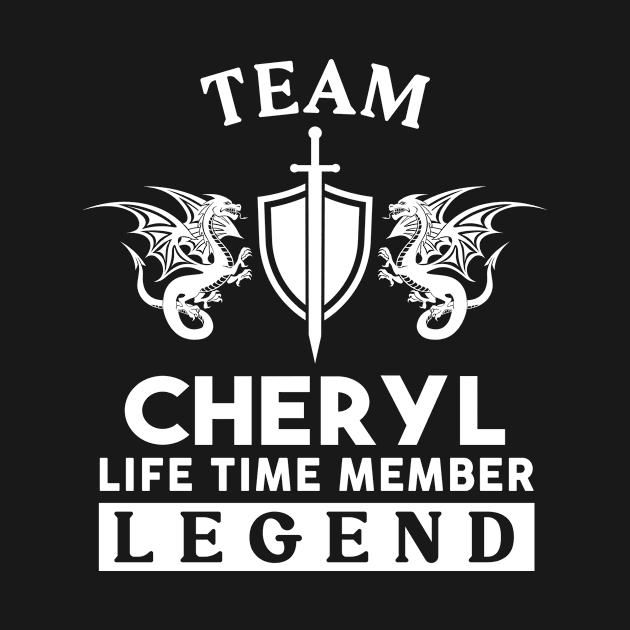 Cheryl Name T Shirt - Cheryl Life Time Member Legend Gift Item Tee by unendurableslemp118