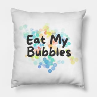 eat my bubbles, swim fast, swimmer joke Pillow