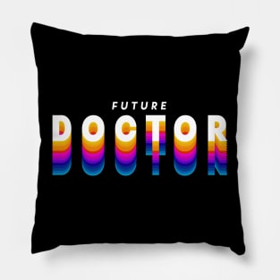 future doctor in gradient color Pillow