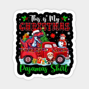 This is My Christmas Pajamas Santa T-Rex On Pickup Truck Magnet