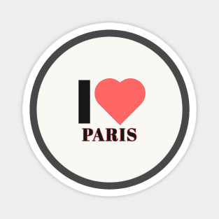 I love PARIS Magnet