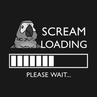 Scream Loading African Grey #white T-Shirt