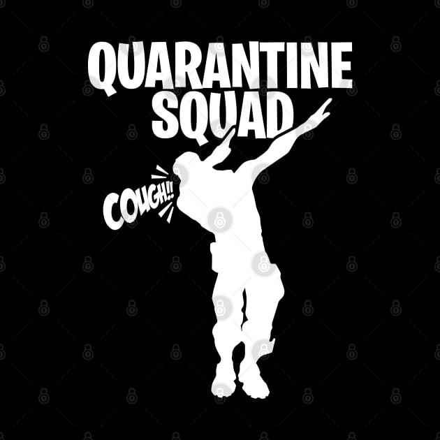 Cough in sleeve Quarantine squad dab dabbing gamer cough in elbow gaming nerd by LaundryFactory