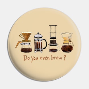 Do you even brew? Pin