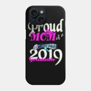 proud mom of a awesome 2019 graduate Phone Case