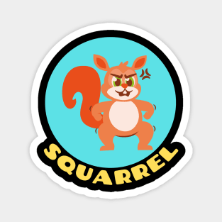 Squarrel | Squirrel Pun Magnet