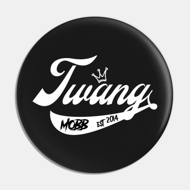 TWANG MOBB White Pin by AsylumIndustries