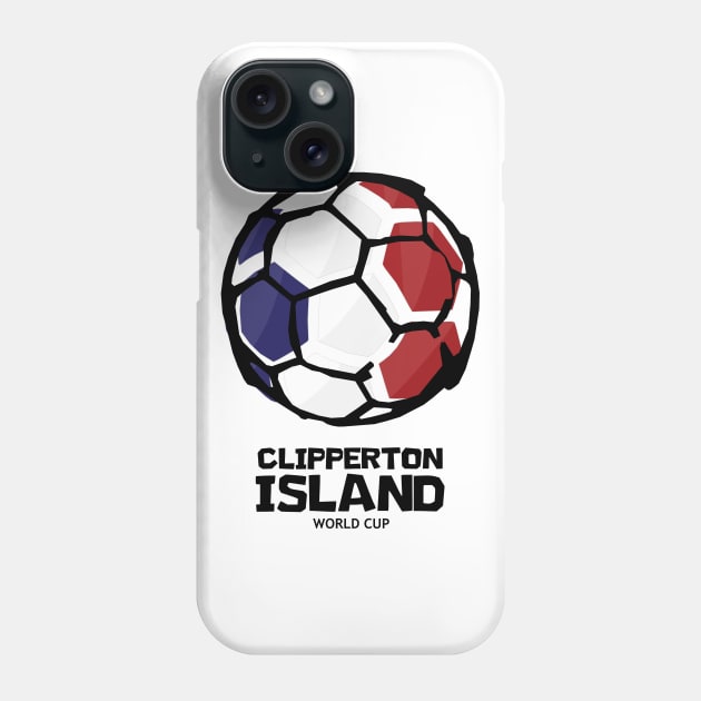 Clipperton Island Football Country Flag Phone Case by KewaleeTee