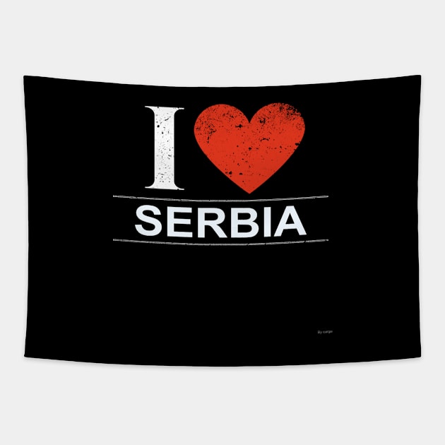 I Love Serbia - Gift for Serbian From Serbia Tapestry by giftideas