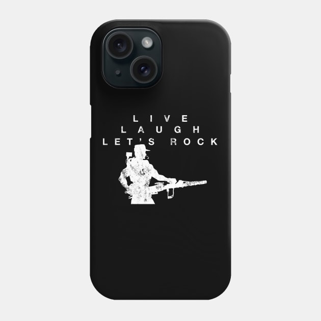 Live Laugh Let's Rock Phone Case by CCDesign