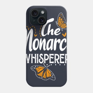 The Monarch Whisperer Phone Case