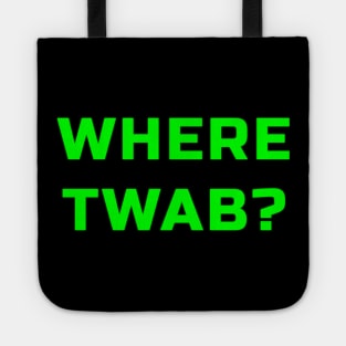 WhErE tWaB??? Tote