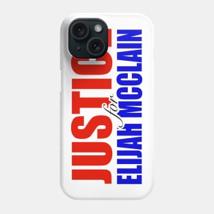 JUSTICE for Elijah Mcclain Phone Case