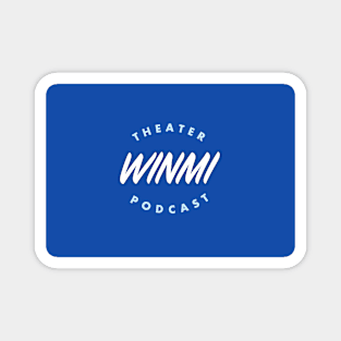 WINMI Theater Podcast Magnet