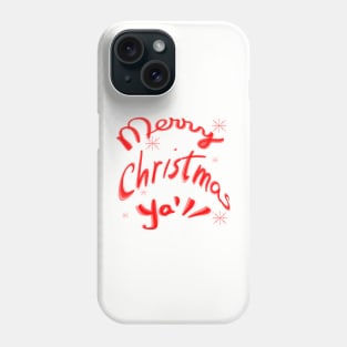 Merry Christmas Yall Phone Case