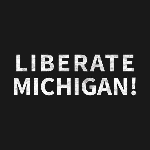 Liberate Michigan by HichamBiza