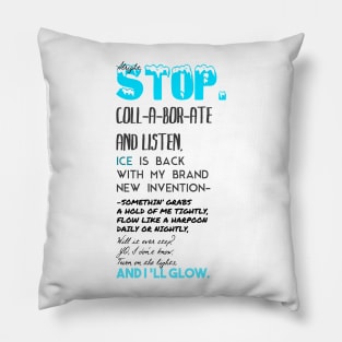 Ice Ice Baby Pillow