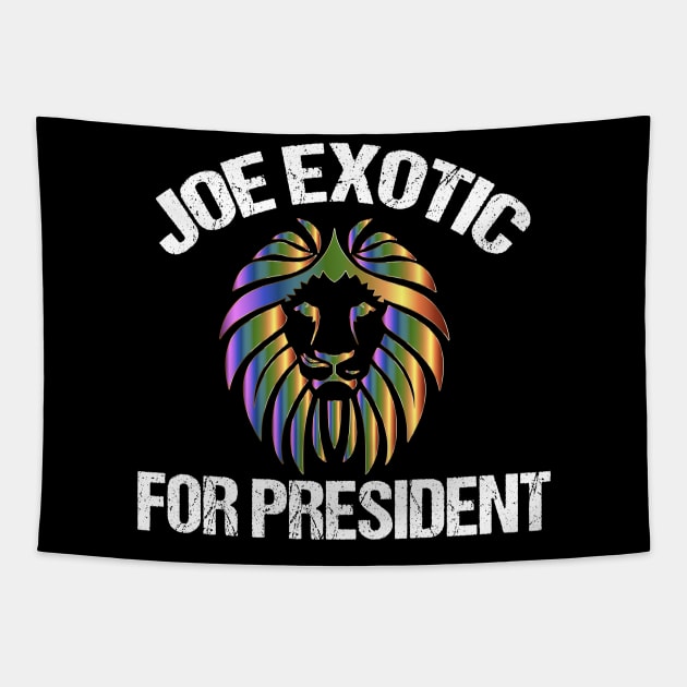 Joe Exotic for President Tapestry by epiclovedesigns