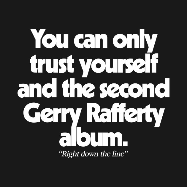 Discover Gerry Rafferty - Musician - T-Shirt