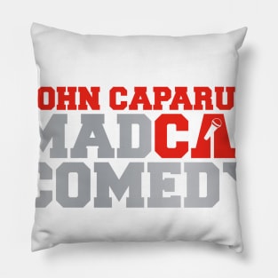 John Caparulo's MadCap Comedy Show Pillow