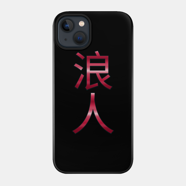 Ronin Crimson Kanji 浪人 - Ronin - Phone Case
