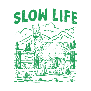 Slow Life T-Shirt