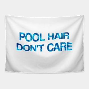 Pool Hair Don't Care Tapestry