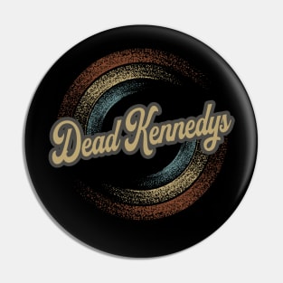Dead Kennedys Circular Fade Pin