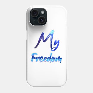 my freedom Phone Case
